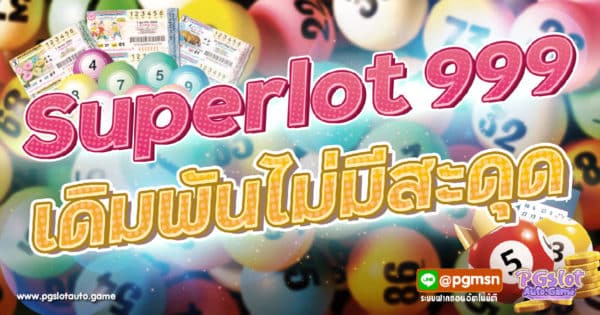 Superlot999